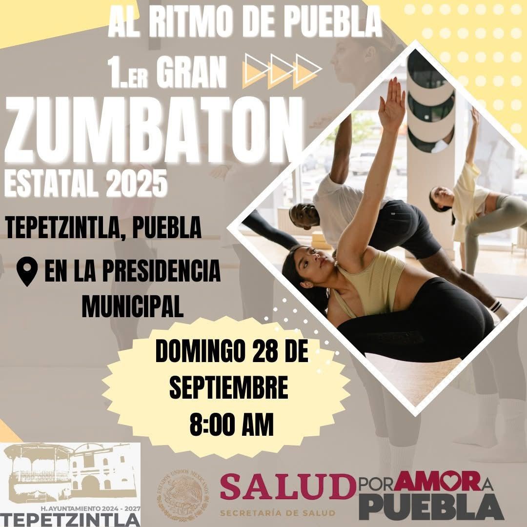 El H. Ayuntamiento de Tepetzintla tiene el honor de invitarte a participar en el Primer Gran Zumbatón 2025.